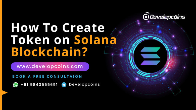 How To Create Your Token On Solana Blockchain?