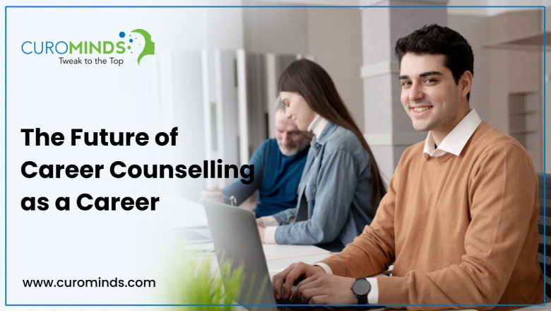 The Future of Career Counselling As A Career