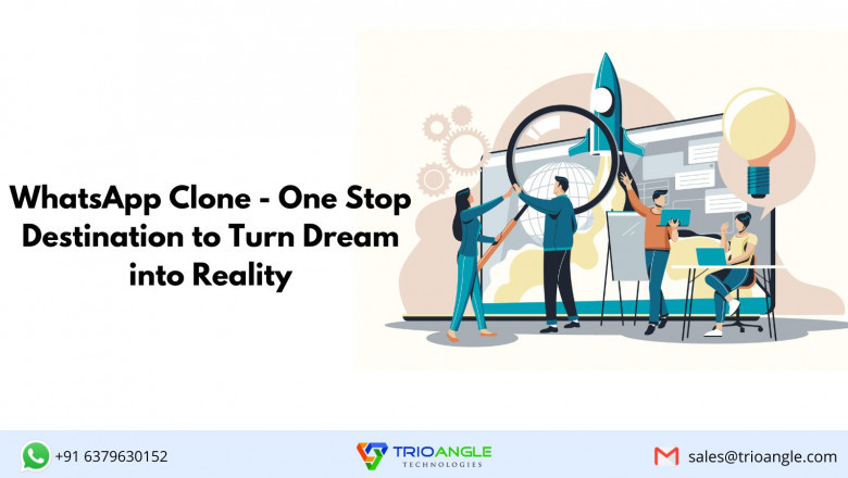 WhatsApp Clone - One-Stop Destination to Turn Dream into Reality