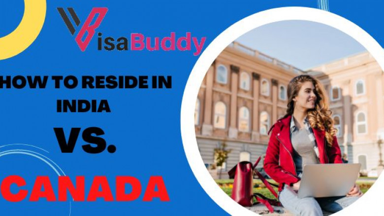 How to reside in India vs. Canada