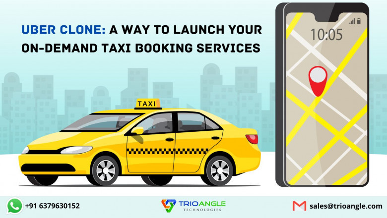 Uber Clone: A Way To Launch Your On-Demand Taxi Booking Services