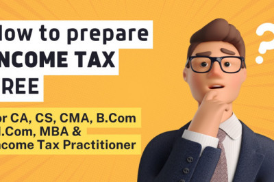 How to excel in Income Tax Examination for CMA, CS, CA and other courses