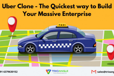 Uber Clone - The Quickest way to Build Your Massive Enterprise