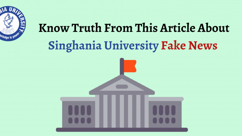 Know Truth From This Article About Singhania University Fake News