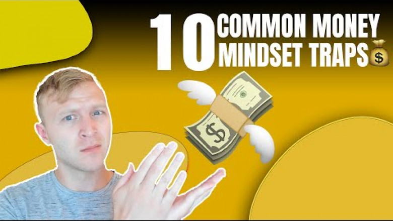 10 Common Money Mindset Traps