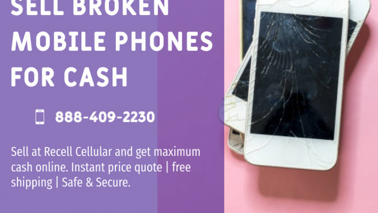 Sell Your Broken Cell Phones Online At Recell Cellular