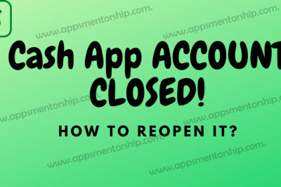 Cash App account closed with money in it- Solutions 2022
