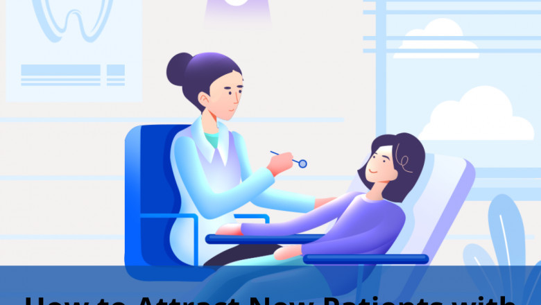 Effective Ways to Attract New Patients to Your Practice