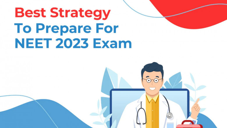Best strategy to prepare for NEET 2023 exam