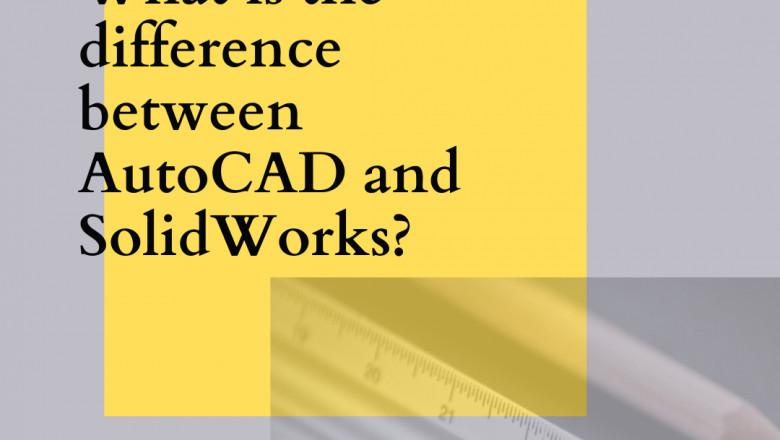 What is the difference between AutoCAD and SolidWorks?