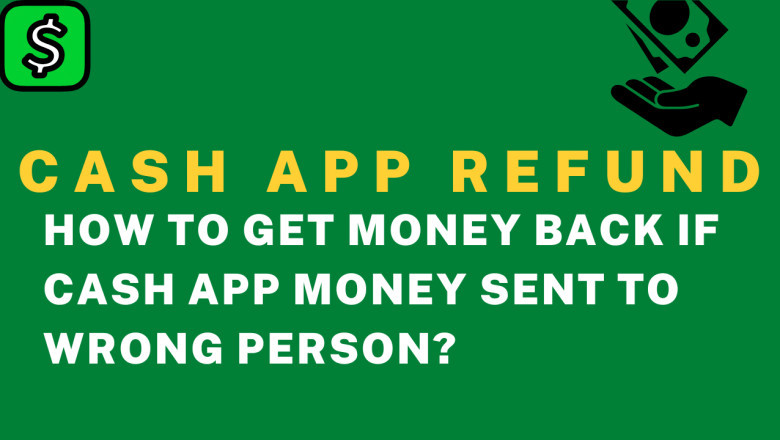 What to do if my Cash App money is sent to the wrong person?