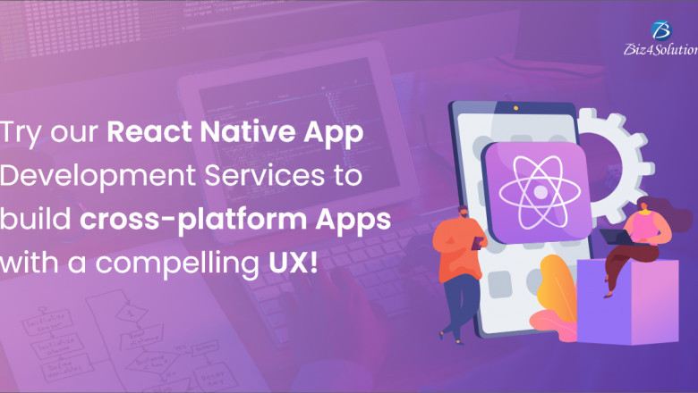 An Experienced & Adept React Native App Development Company!