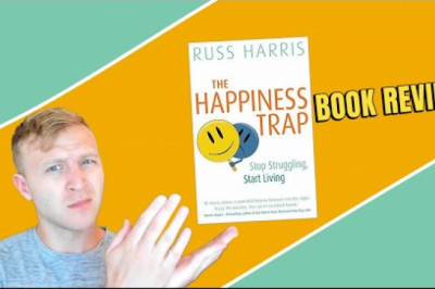 The Happiness Trap By Russ Harris - Book Review