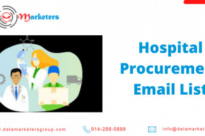 Get More Healthcare Executives Leads using Hospital Procurement Email List