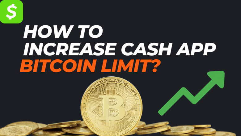 How Do I Increase My Bitcoin Withdrawal Limit on Cash App?