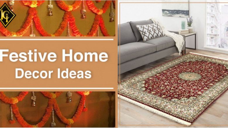 Festive Home Decor Ideas: Give Your Home a Makeover and Celebrate Life