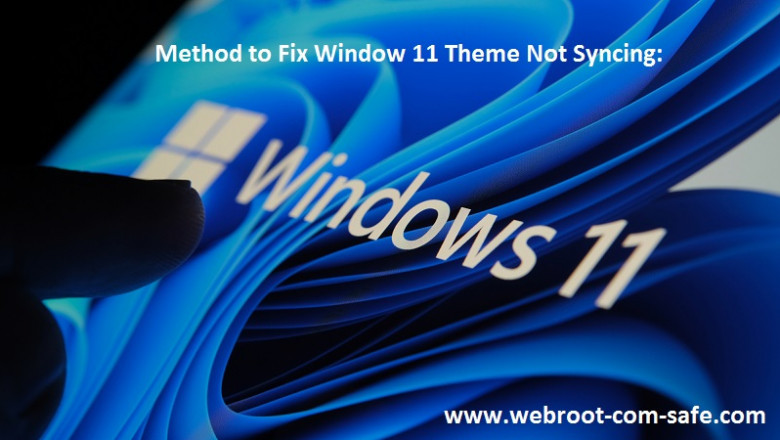 How You Can to Fix Windows 11 Theme Not Syncing?