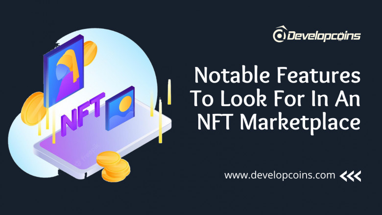 Top Features Included In To The NFT Marketplace Development
