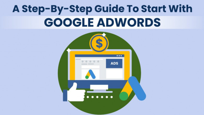 A Guide to Start With Google Ads