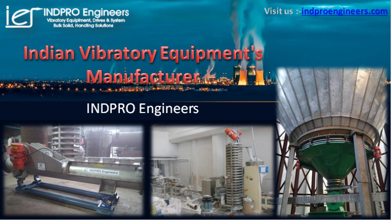 Indian Vibratory Equipment's Manufacturer - INDPRO Engineers