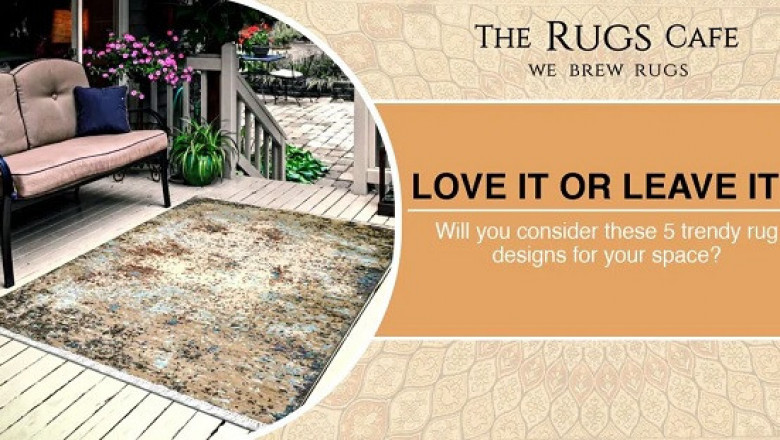 Love It or Leave It? Will You Consider These 5 Trendy Rug Designs for Your Space?