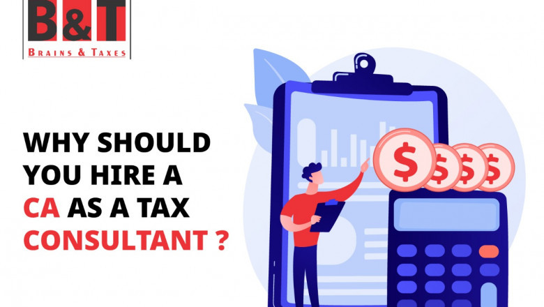 Why Should you hire a CA as a Tax Consultant ?