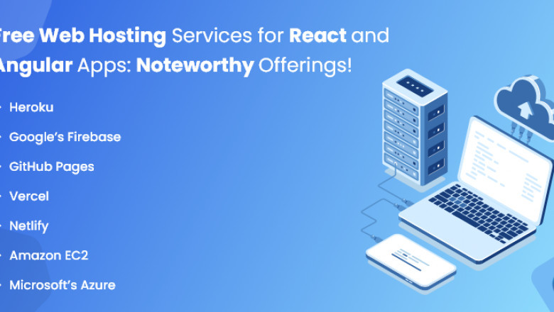 Free Web Hosting Services for React and Angular Apps: Noteworthy Offerings