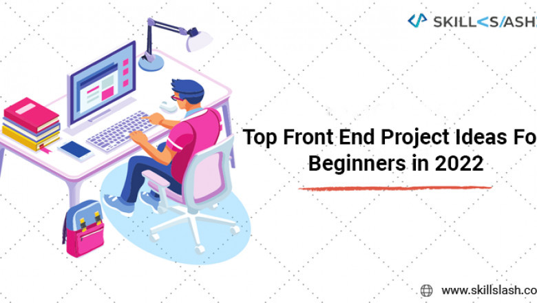 Front End Project Ideas for Beginners in 2022