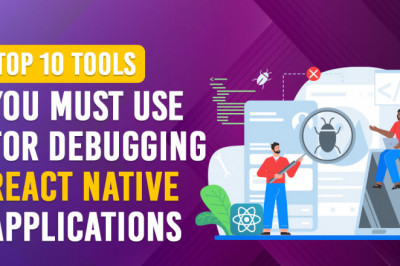 Top 10 Tools You Must Use for Debugging React Native Applications