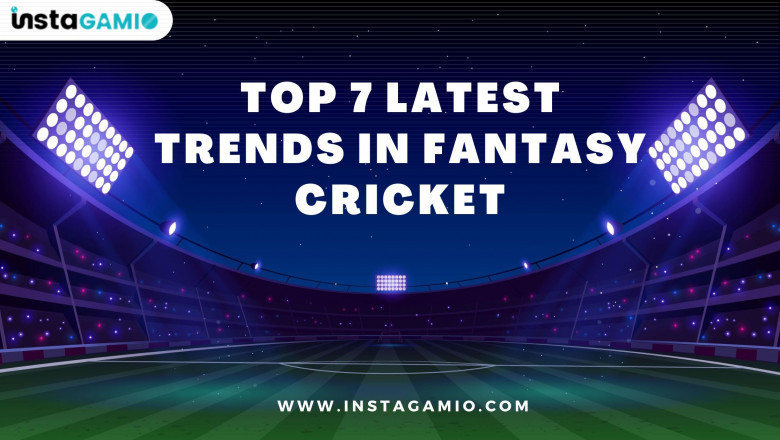 Top 7 Latest Trends in Fantasy Cricket