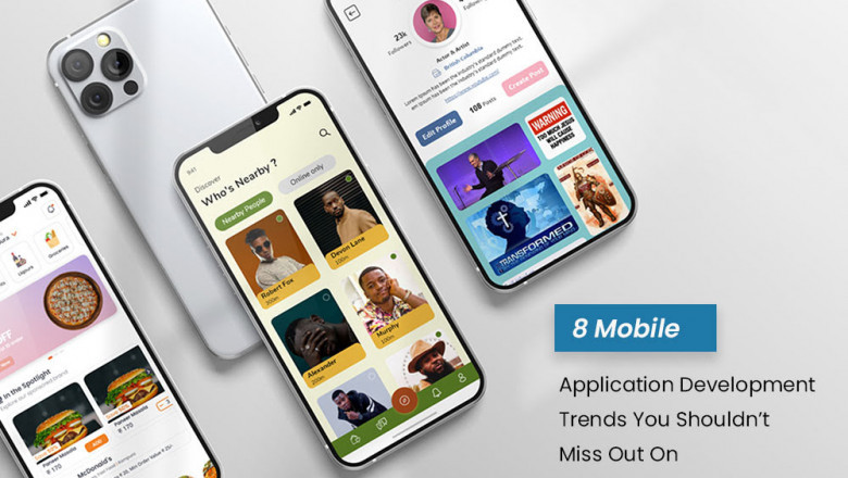 8 Mobile Application Development Trends You Shouldn’t Miss Out On