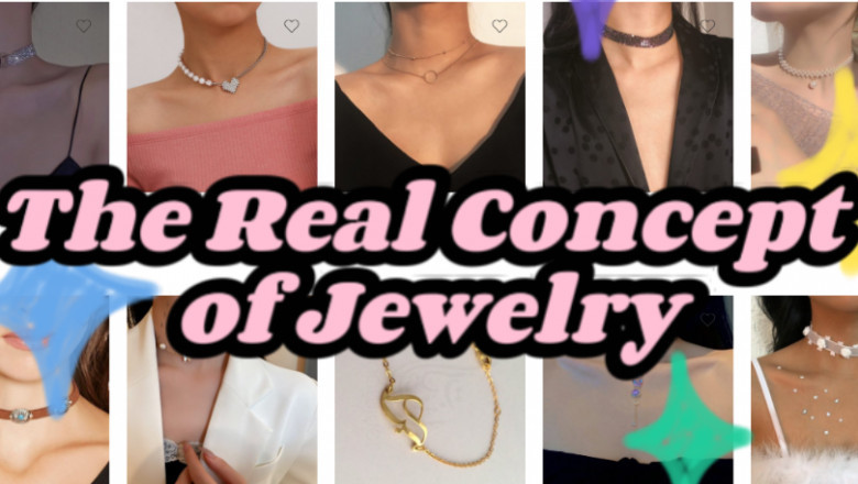 The Real Concept of Jewelry