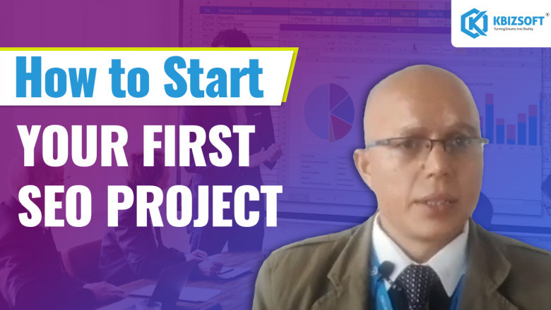 Learn How to Start Your First SEO Project | Kbizsoft Solutions