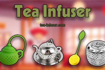 Tea Infuser Features And Review