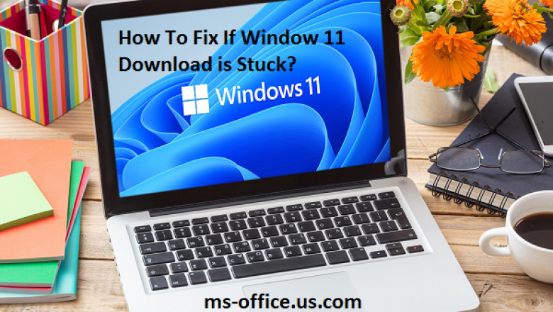What is the Method To Fix If Window 11 Download is Stuck?
