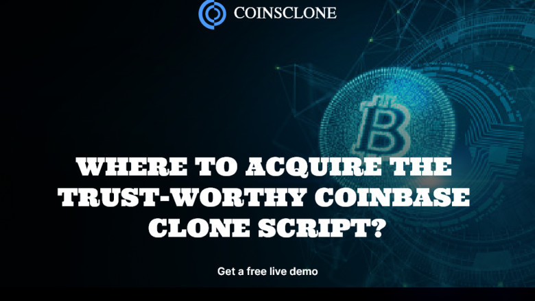Where to acquire the trust-worthy coinbase clone script?