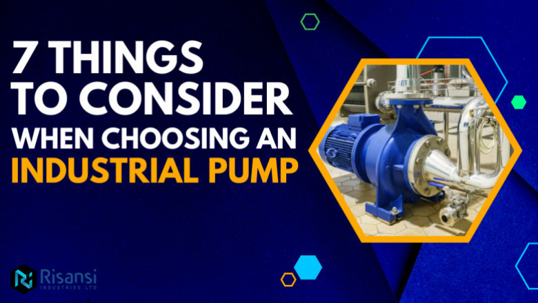 7 Things to Consider When Selecting an Industrial Pump