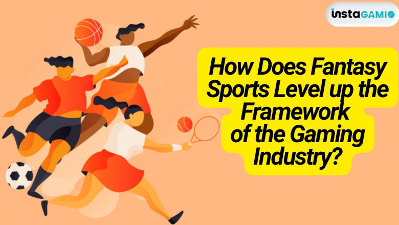 How Does Fantasy Sports Level up the Structure of the Gaming Industry?