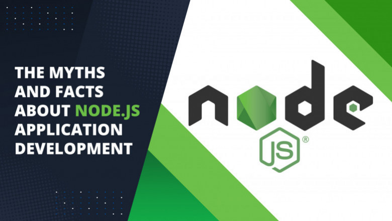 The Myths and Facts about Node.js application development.