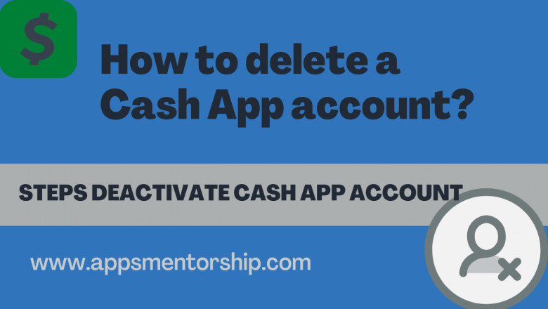How to Delete a Cash App Account?