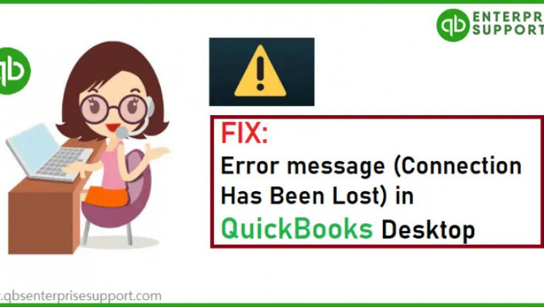 Easy Resolution to QuickBooks connection has been lost.