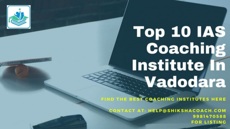 Top 7 Best IAS Coaching Institutes in Vadodara