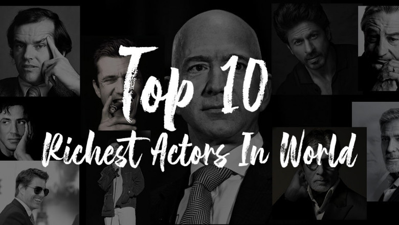 The world's richest Actors are effective men in their fields