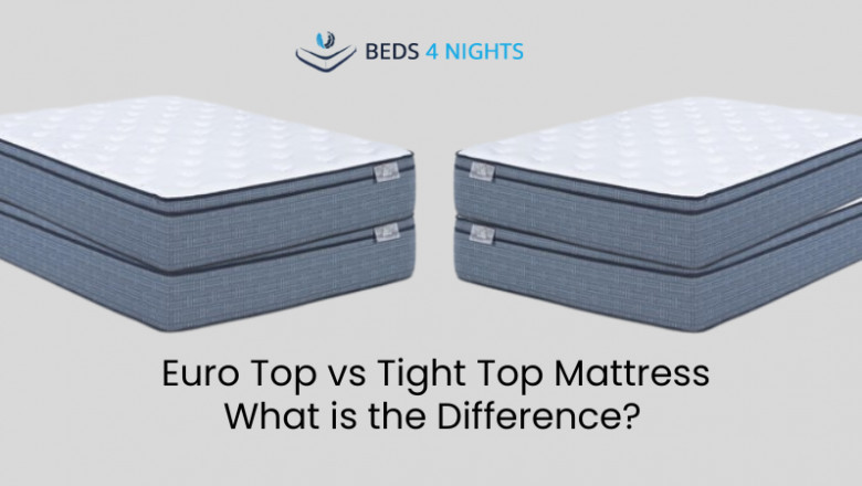 Difference Between Euro Top and Tight Top Mattress