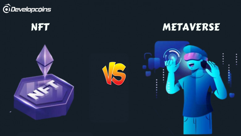 NFT VS Metaverse - An Overview Of Similarities & Differences