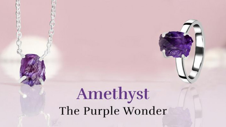 Amethyst Stone - The Purple Wonder