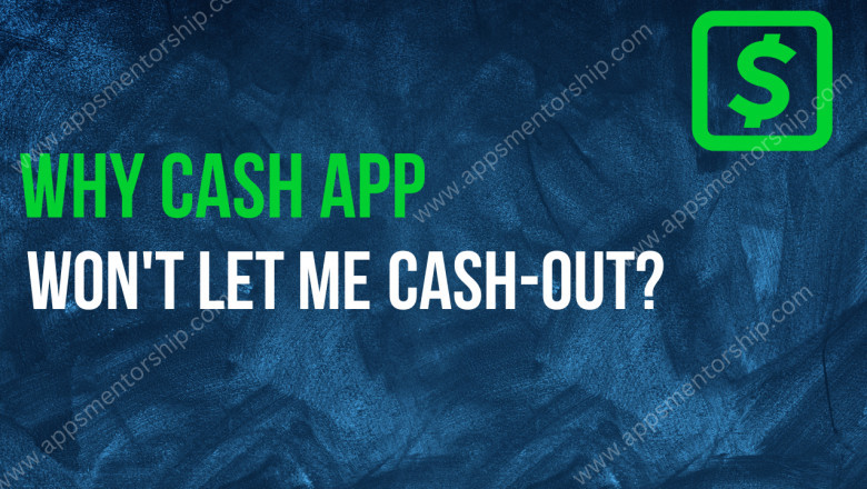 Cash App - Why Cash-Out Failed?