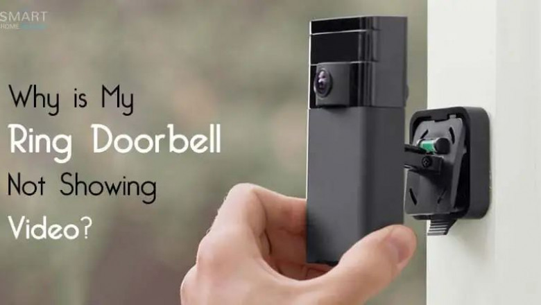 Why Does My Ring Doorbell Not Show Video?
