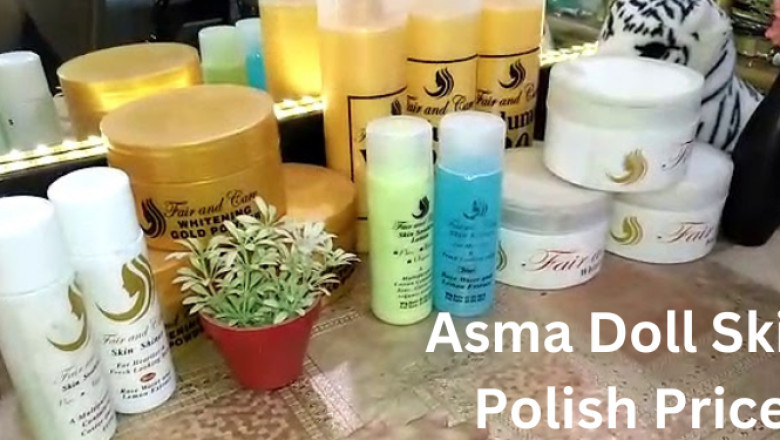 Asma Doll Skin Polish Price: The Best Make Up For Girls