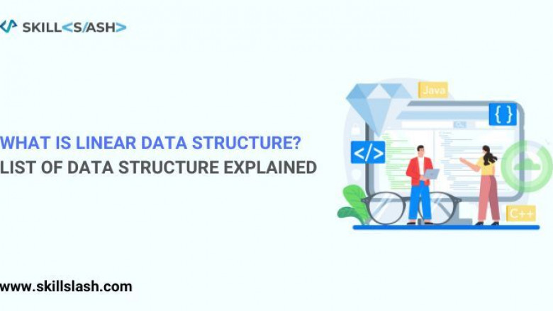 what is linear data structure> list of linear data structure
